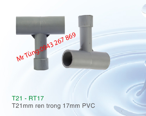 Tê 21mm ren trong 17mm PVC,Bảo Bình T21-RT17