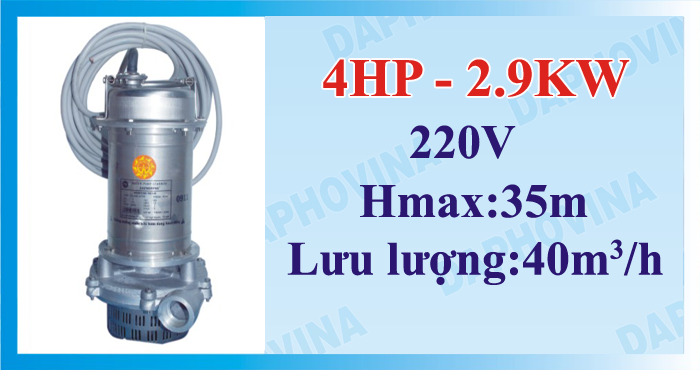 Bơm chìm cột áp cap DAPHOVINA 4HP 1FA