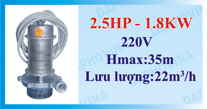 Bơm chìm cột áp cap DAPHOVINA 2.5HP 1FA