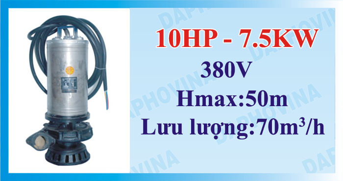 Bơm chìm cao áp DAPHOVINA 10HP 3FA