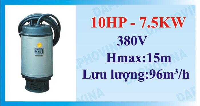 Bơm chìm hố móng, nước thải DAPHOVINA 10HP 3FA Việt Nam